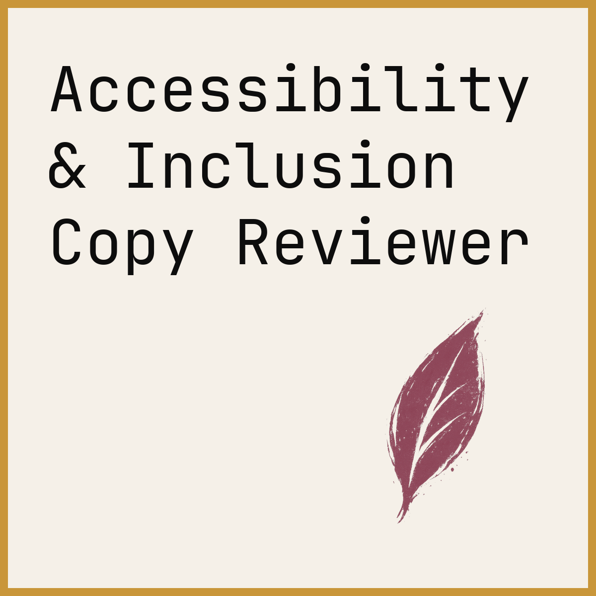 Accessibility & Inclusion Copy Reviewer