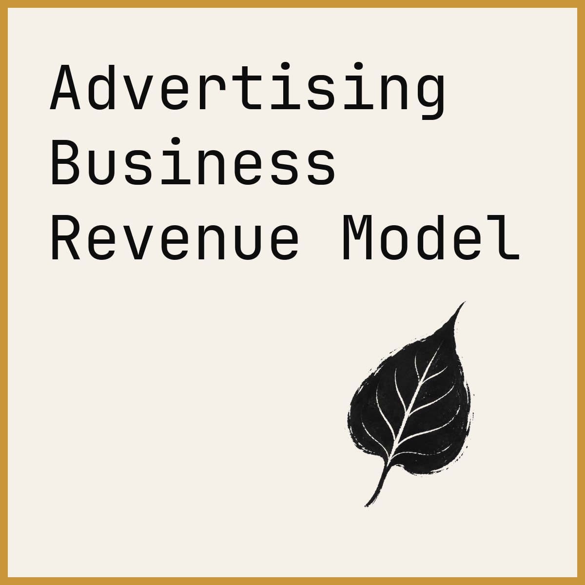 Advertising Business Revenue Model