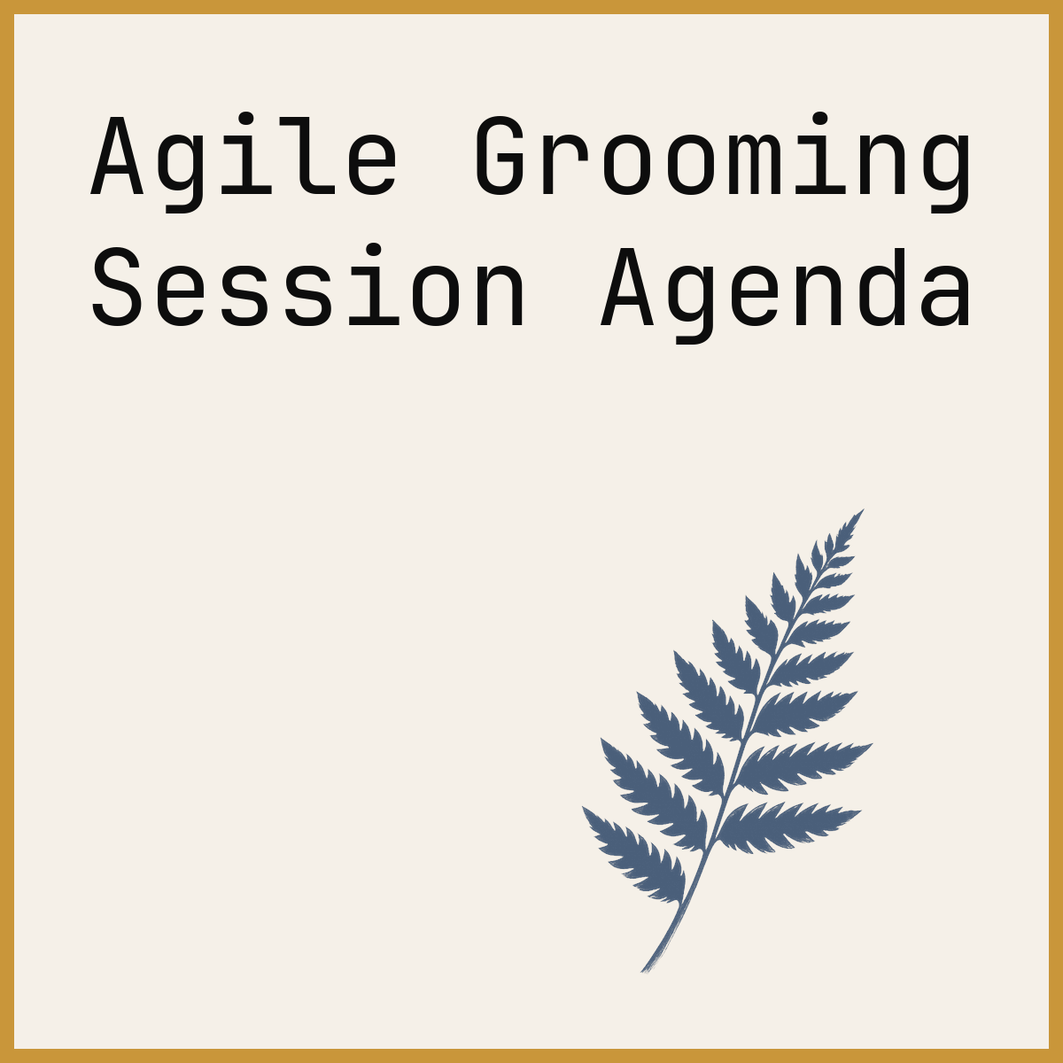 Agile Grooming Session Agenda