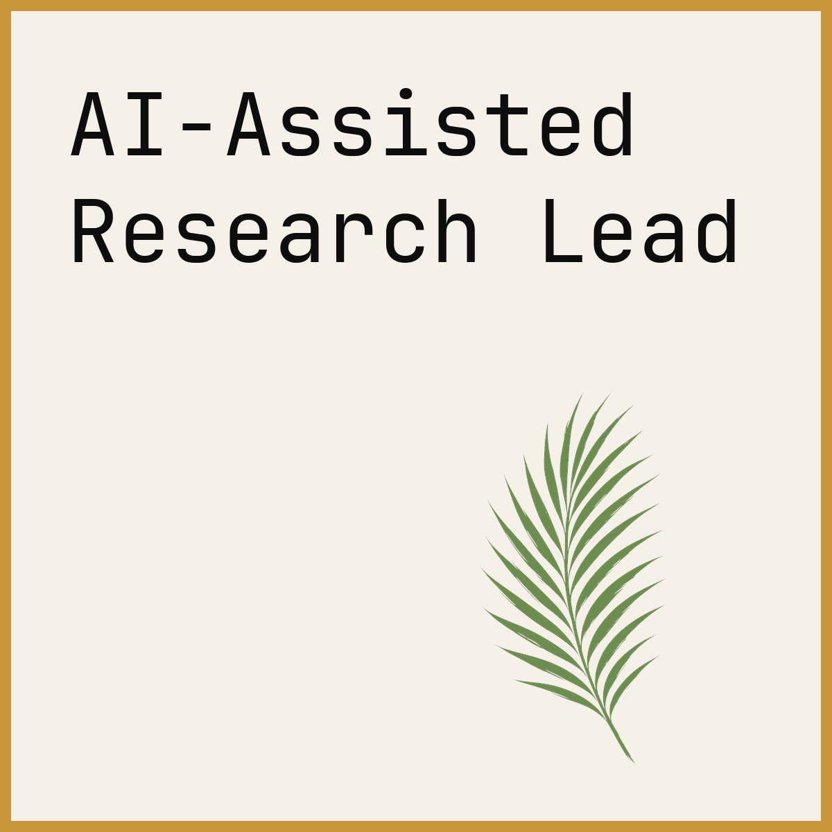 AI-Assisted Research Lead