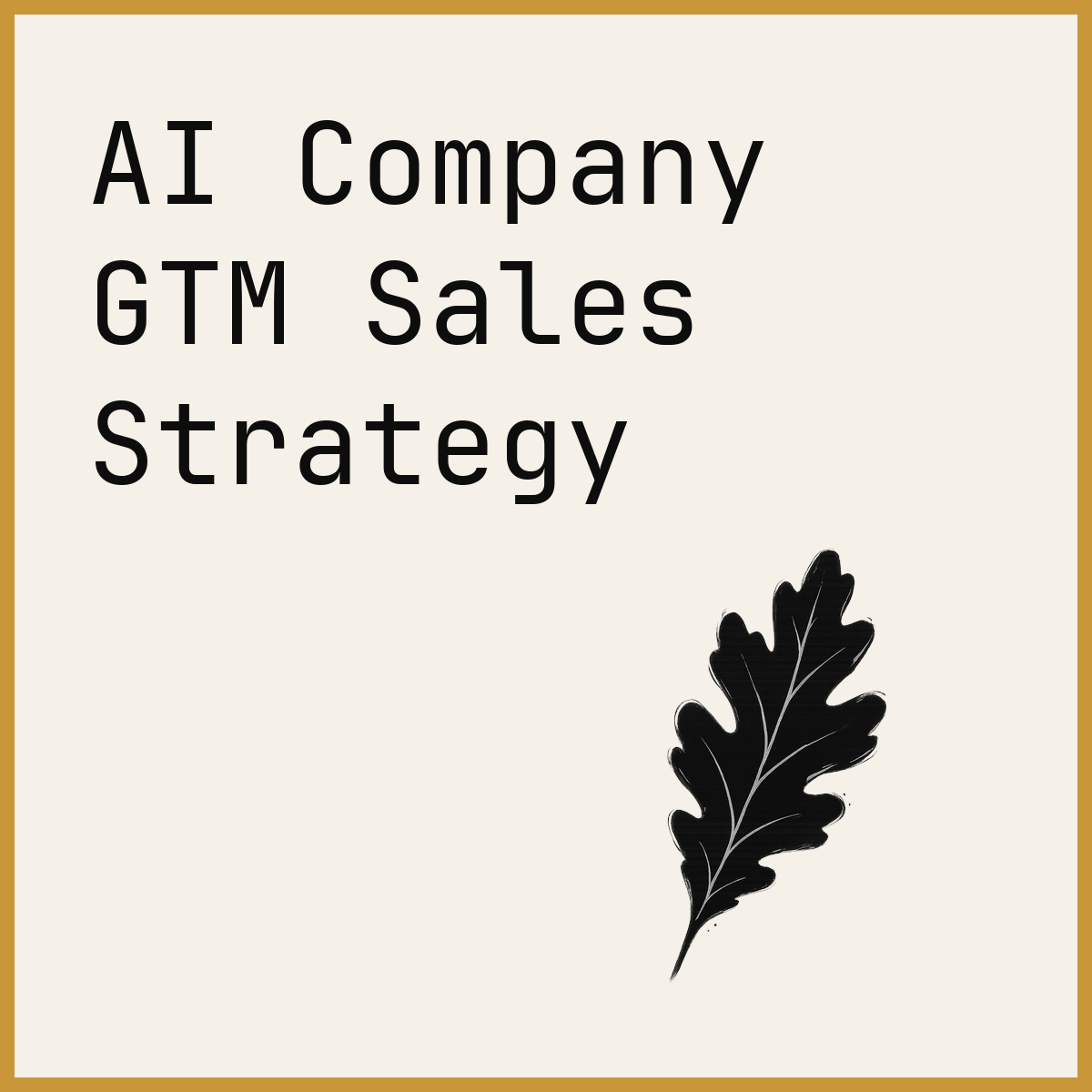 AI Company GTM Sales Strategy