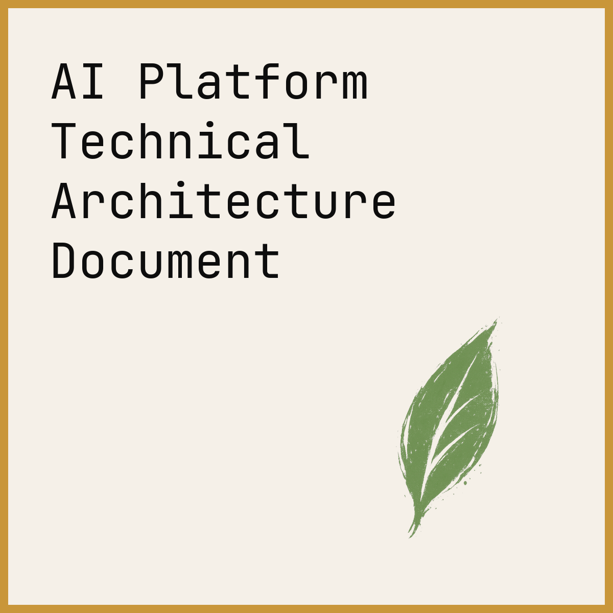 AI Platform Technical Architecture Document