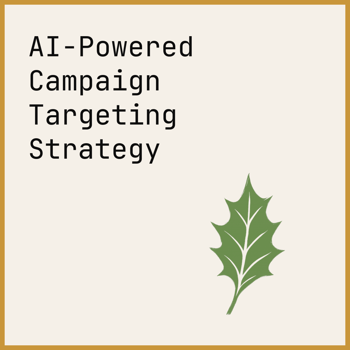 AI-Powered Campaign Targeting Strategy