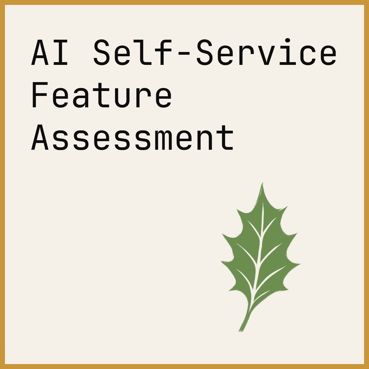 AI Self-Service Feature Assessment