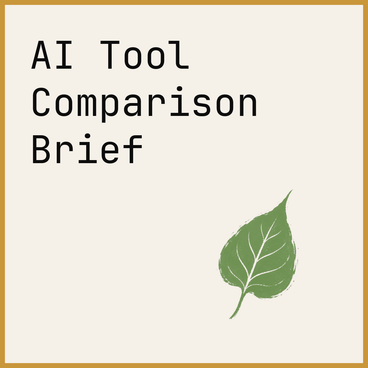 AI Tool Comparison Brief