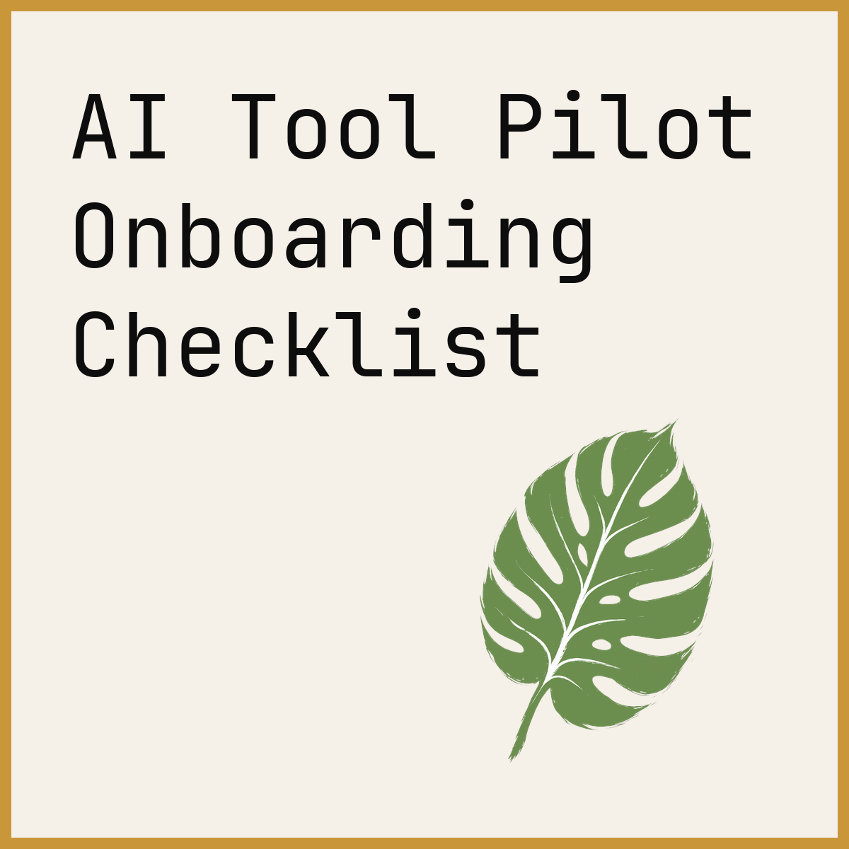 AI Tool Pilot Onboarding Checklist
