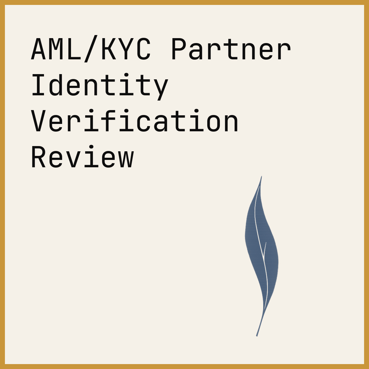 AML/KYC Partner Identity Verification Review