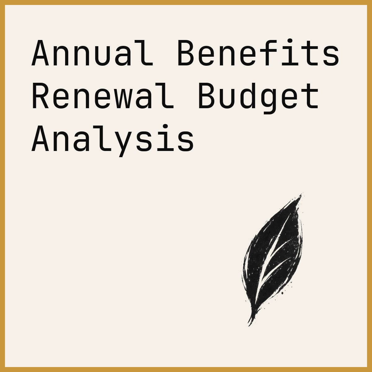 Annual Benefits Renewal Budget Analysis