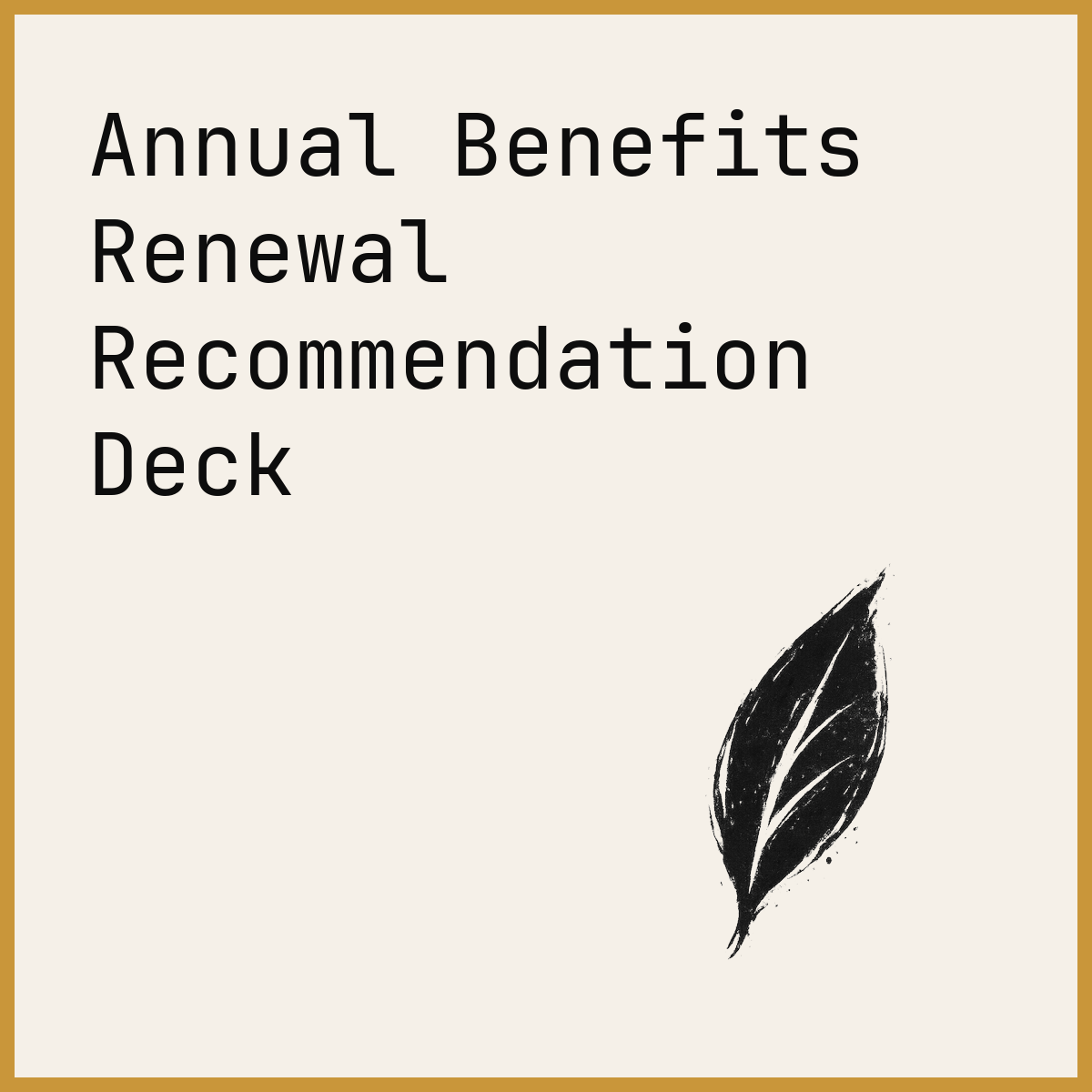 Annual Benefits Renewal Recommendation Deck
