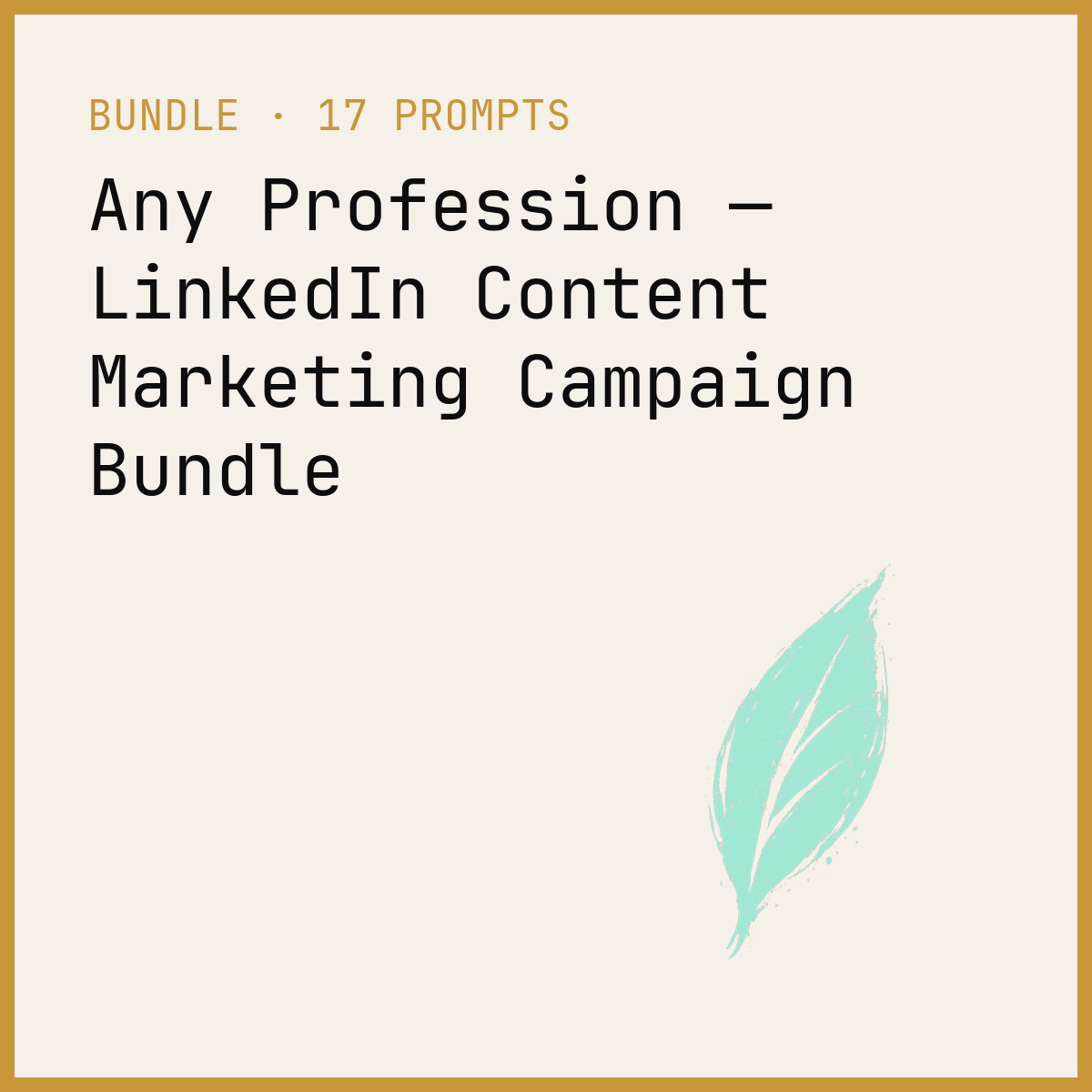 Any Profession — LinkedIn Content Marketing Campaign Bundle