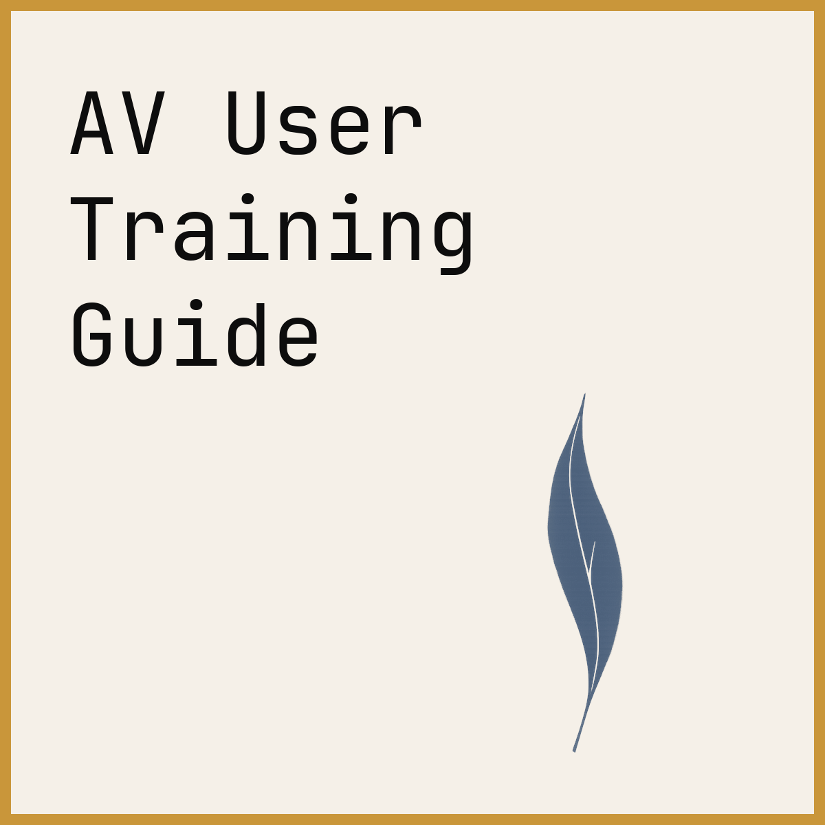 AV User Training Guide