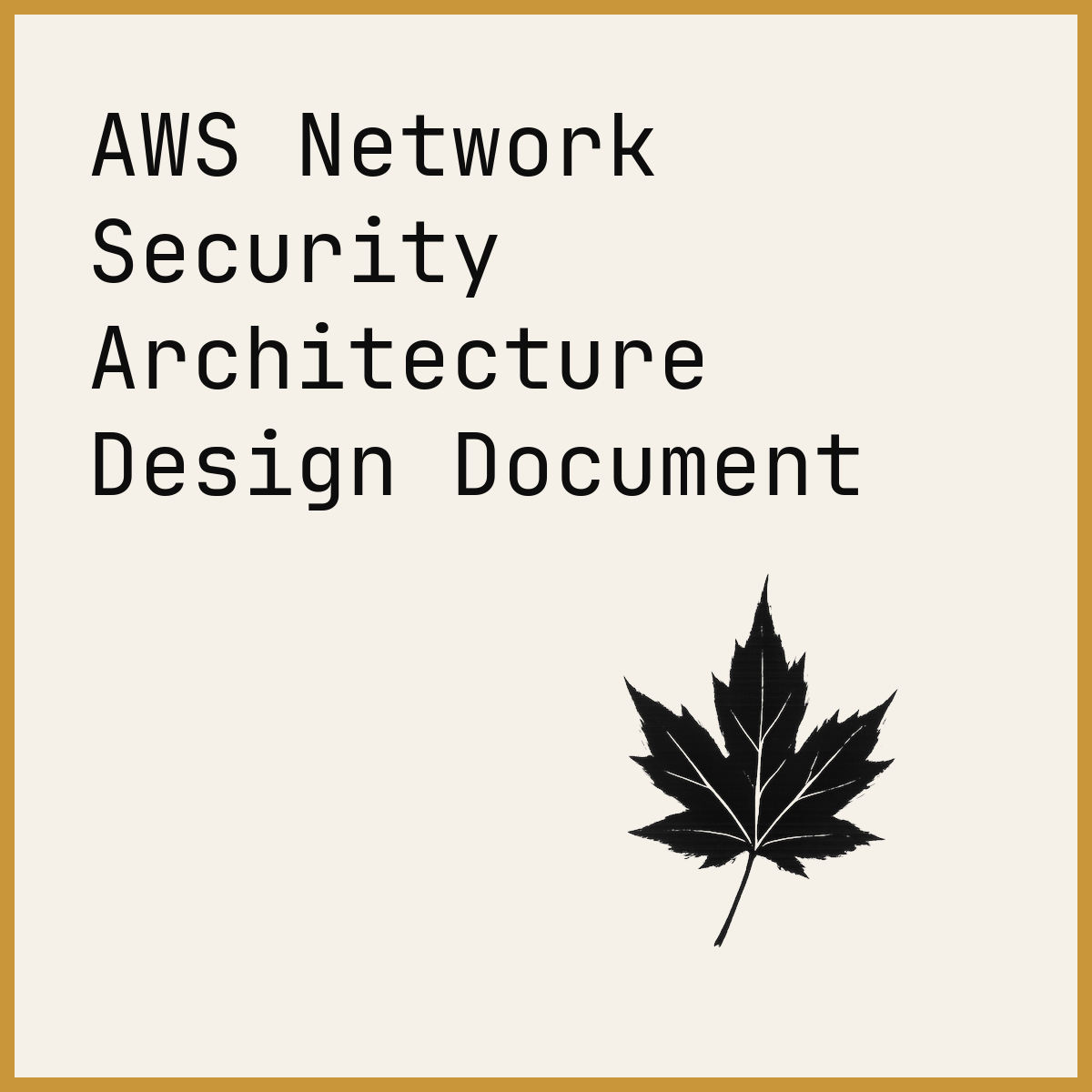 AWS Network Security Architecture Design Document