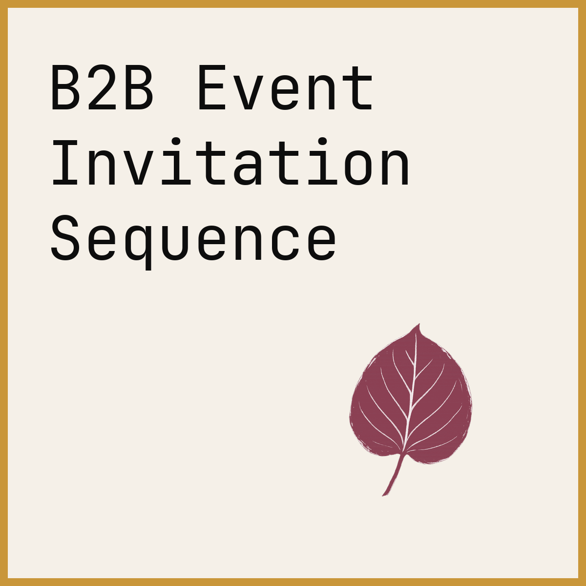 B2B Event Invitation Sequence