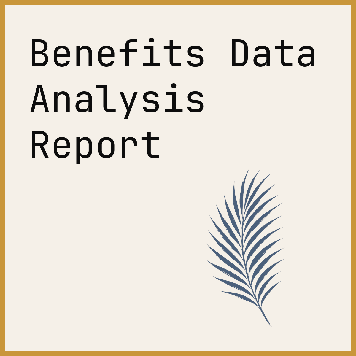 Benefits Data Analysis Report