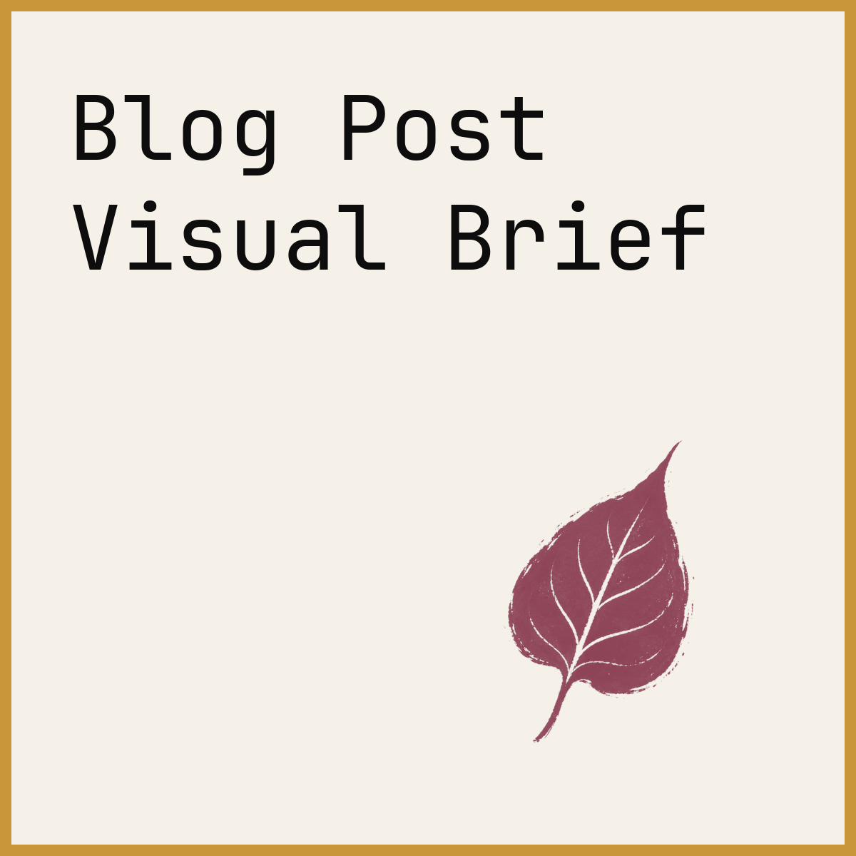Blog Post Visual Brief