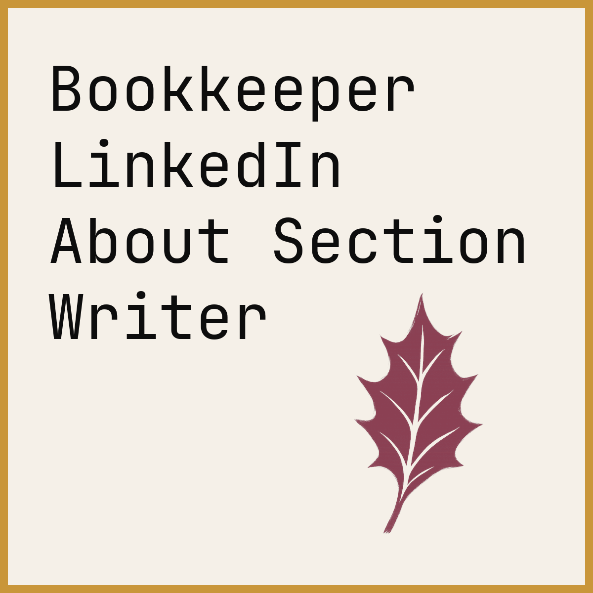 Bookkeeper LinkedIn About Section Writer