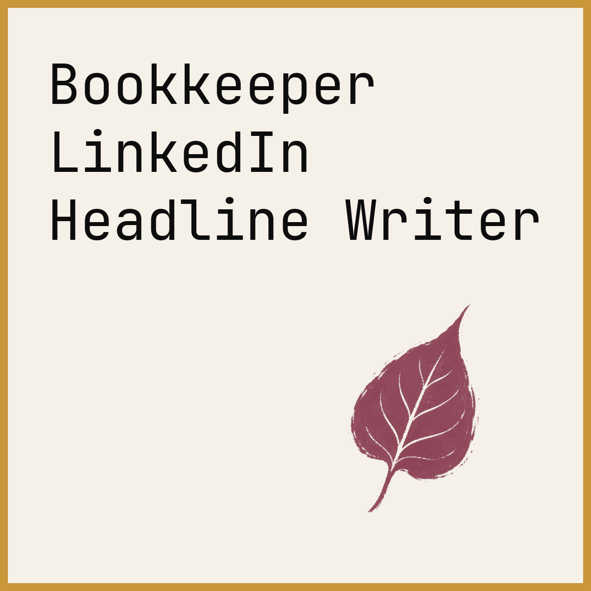 Bookkeeper LinkedIn Headline Writer
