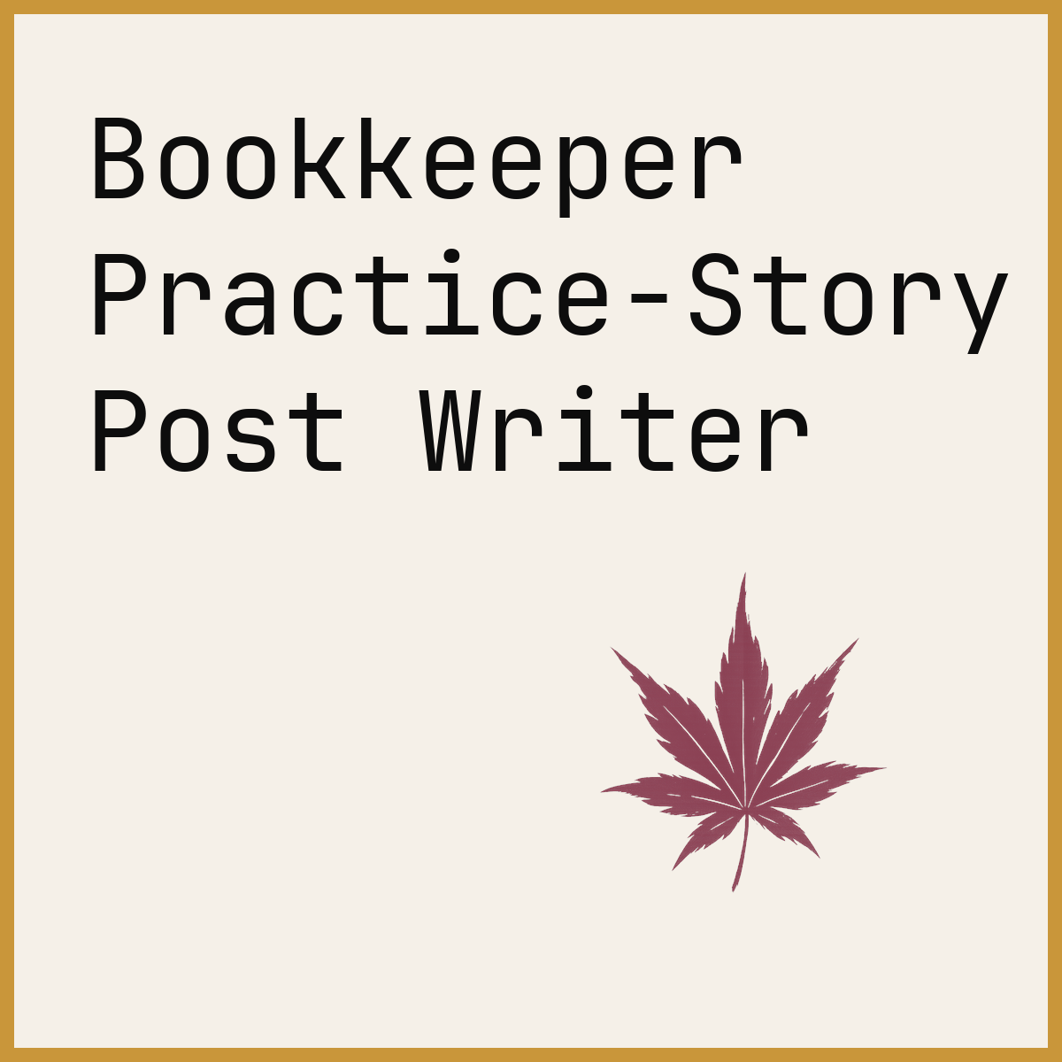 Bookkeeper Practice-Story Post Writer