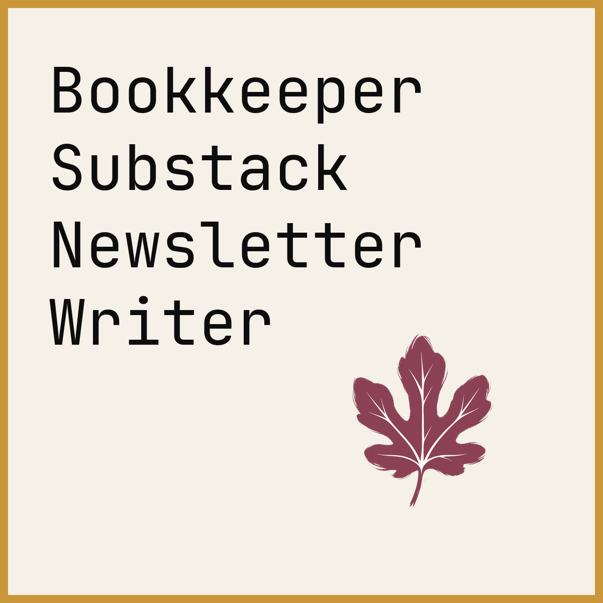 Bookkeeper Substack Newsletter Writer