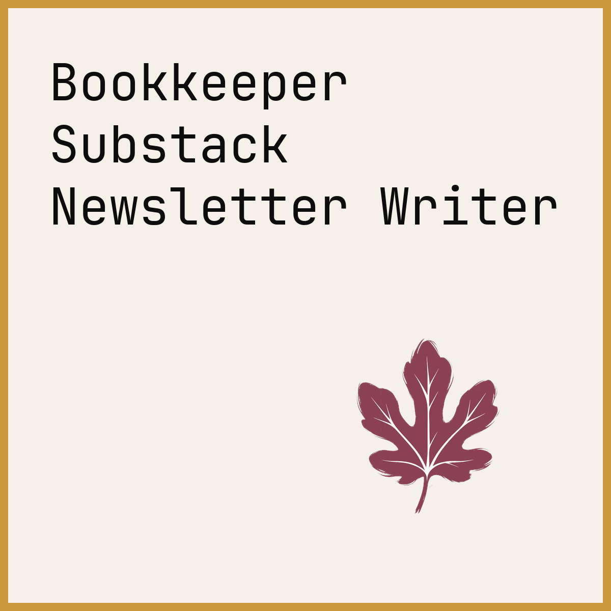 Bookkeeper Substack Newsletter Writer