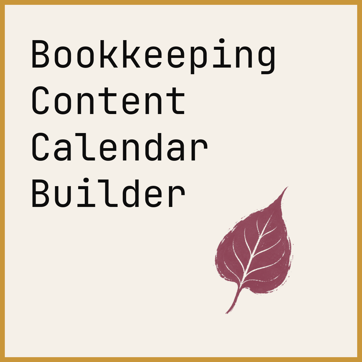 Bookkeeping Content Calendar Builder