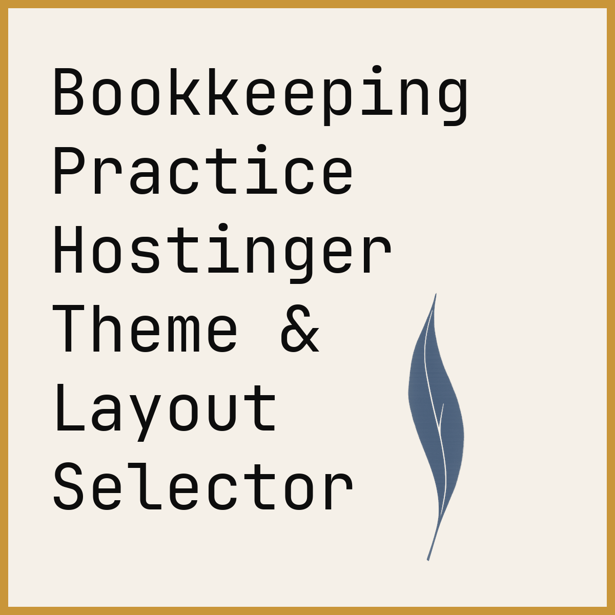 Bookkeeping Practice Hostinger Theme & Layout Selector