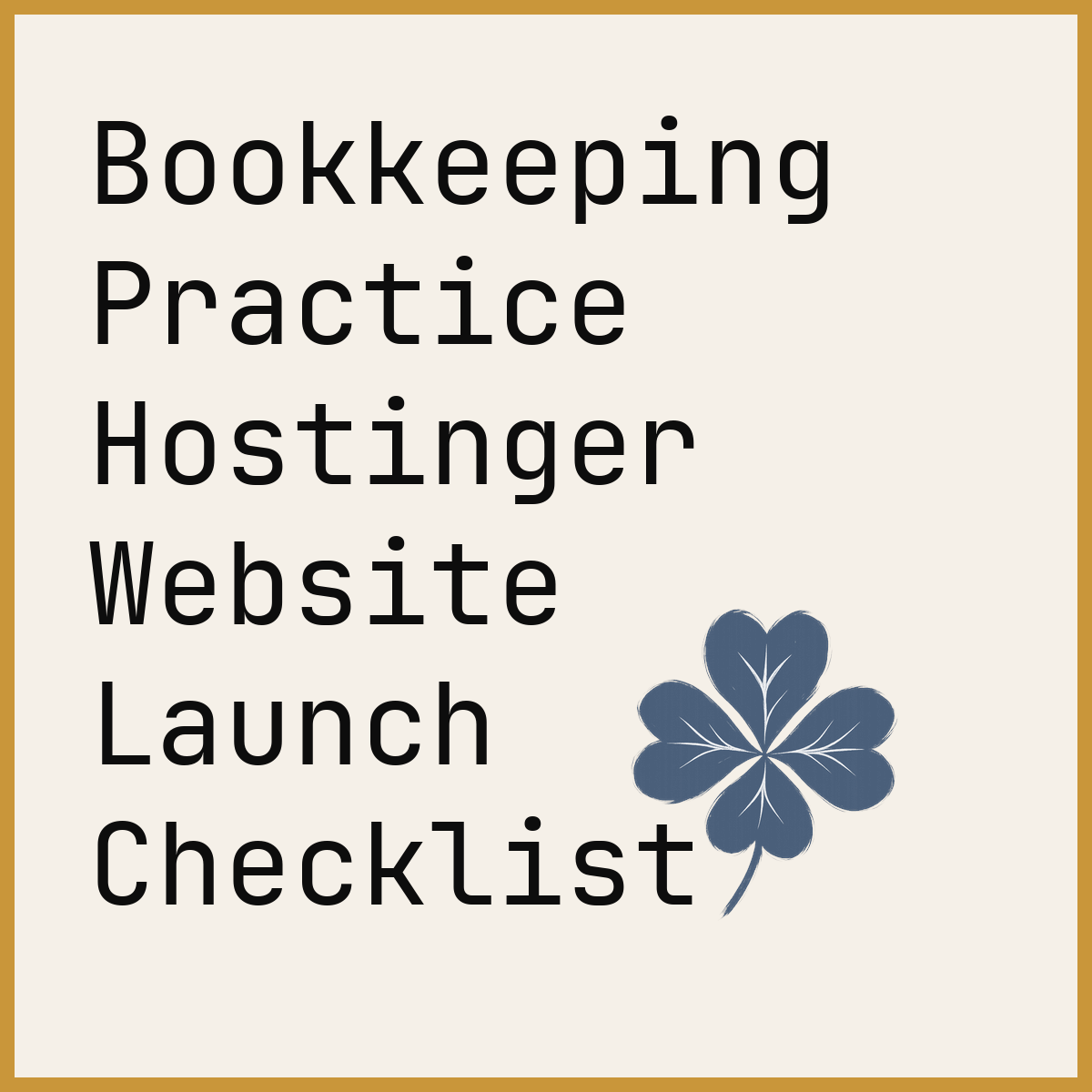 Bookkeeping Practice Hostinger Website Launch Checklist