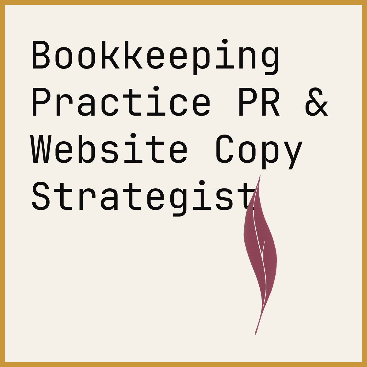 Bookkeeping Practice PR & Website Copy Strategist