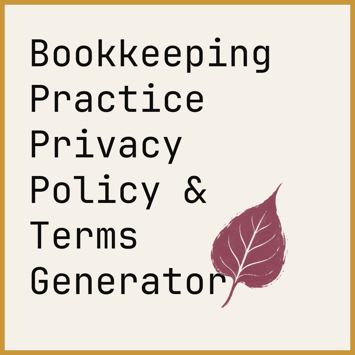 Bookkeeping Practice Privacy Policy & Terms Generator
