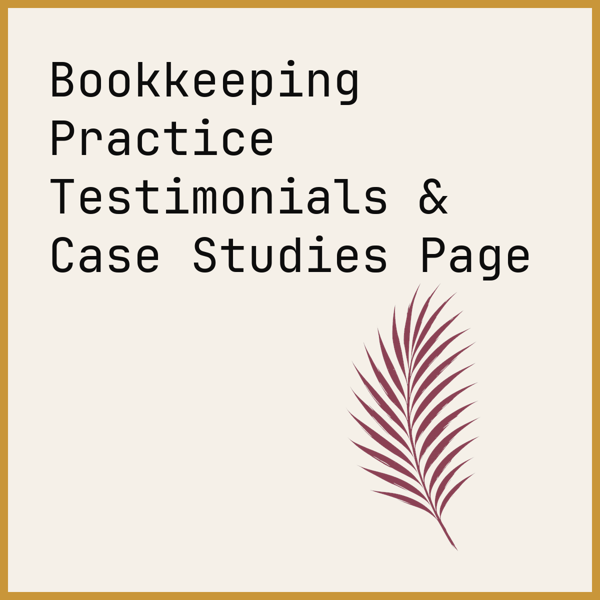 Bookkeeping Practice Testimonials & Case Studies Page