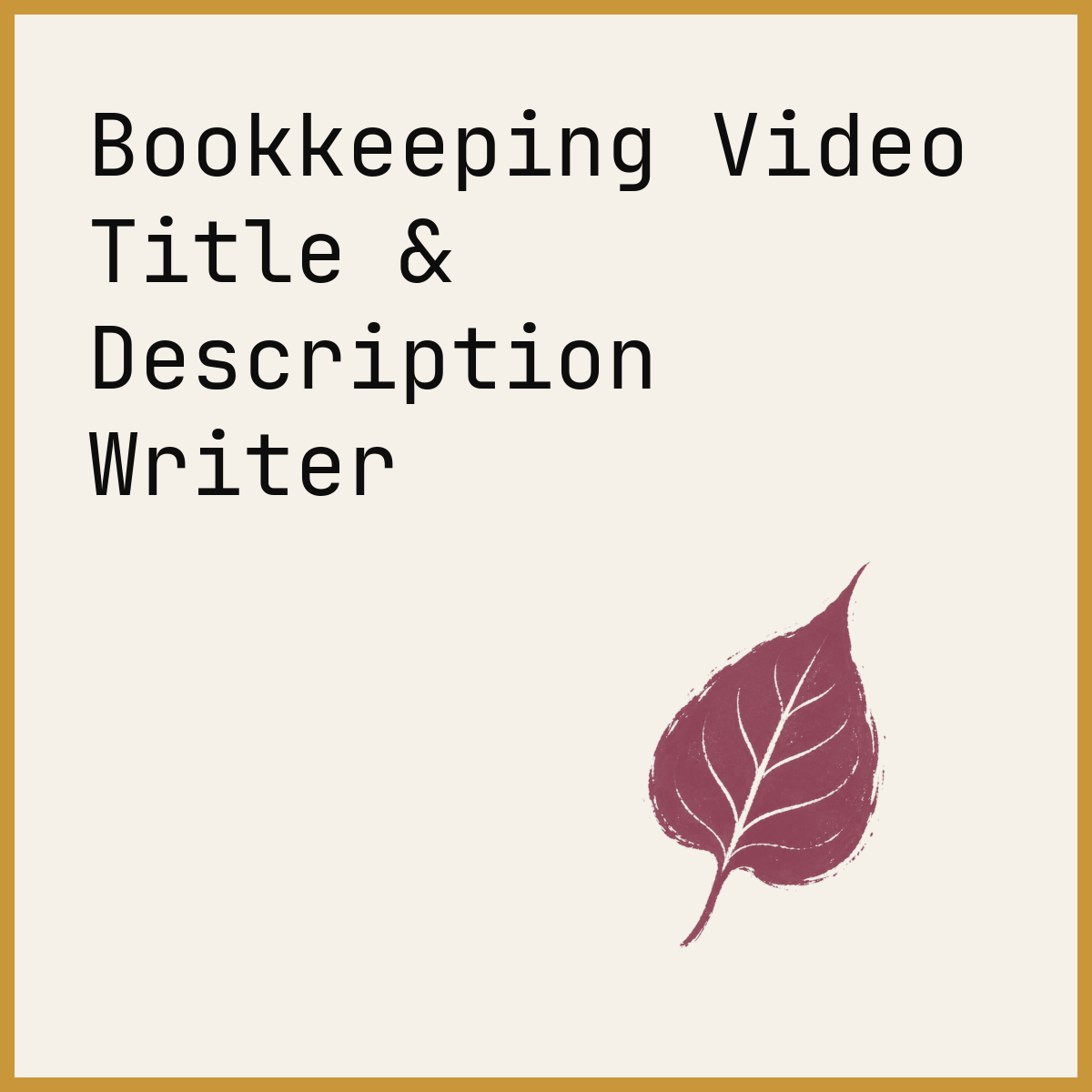 Bookkeeping Video Title & Description Writer