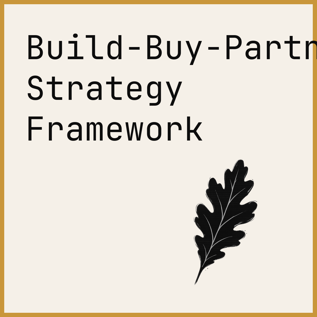 Build-Buy-Partner Strategy Framework