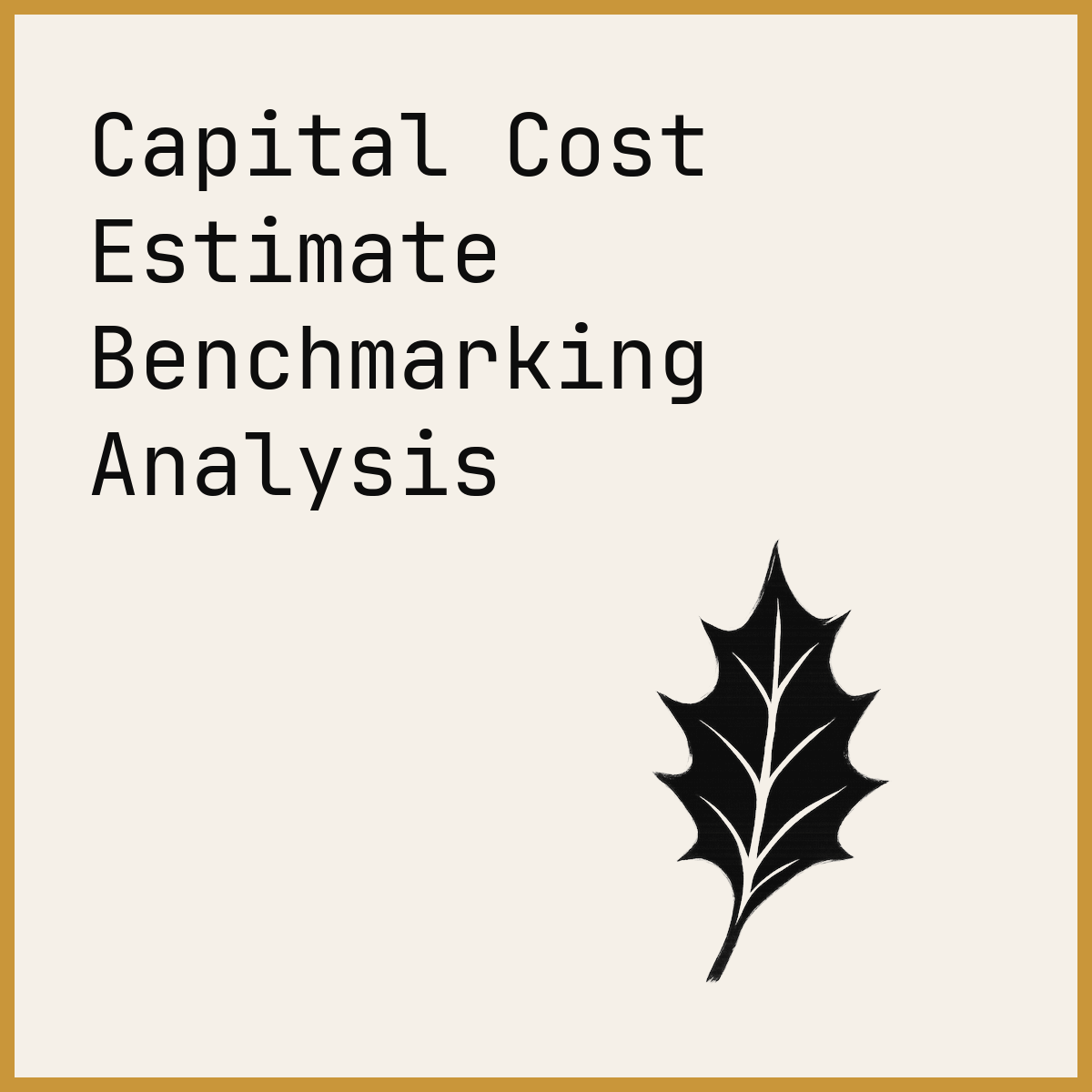 Capital Cost Estimate Benchmarking Analysis