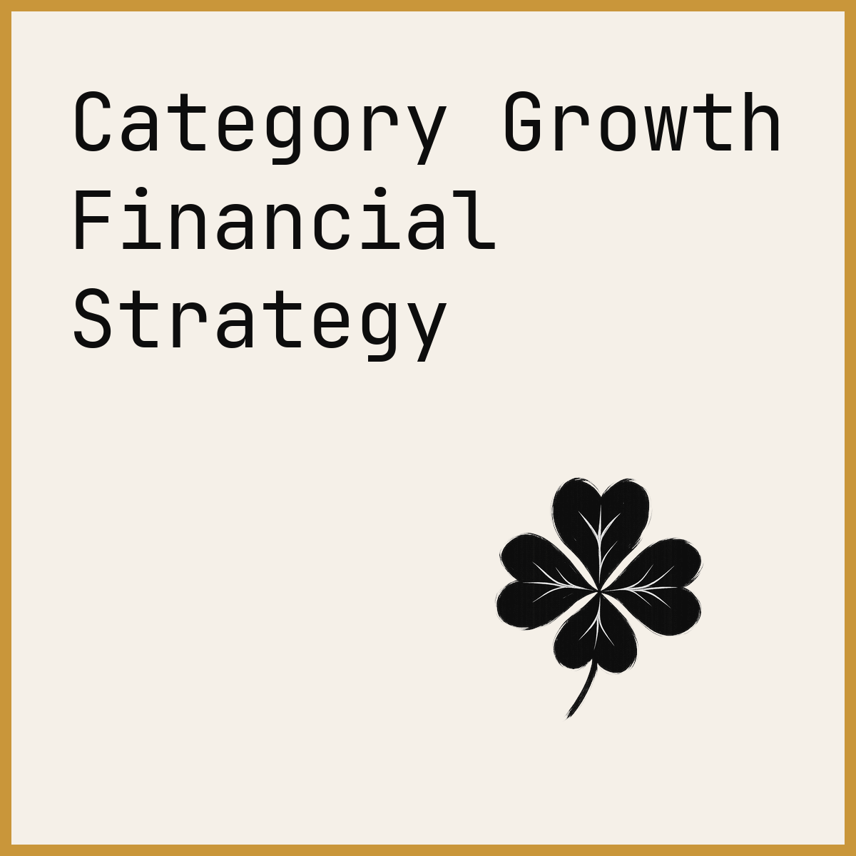 Category Growth Financial Strategy