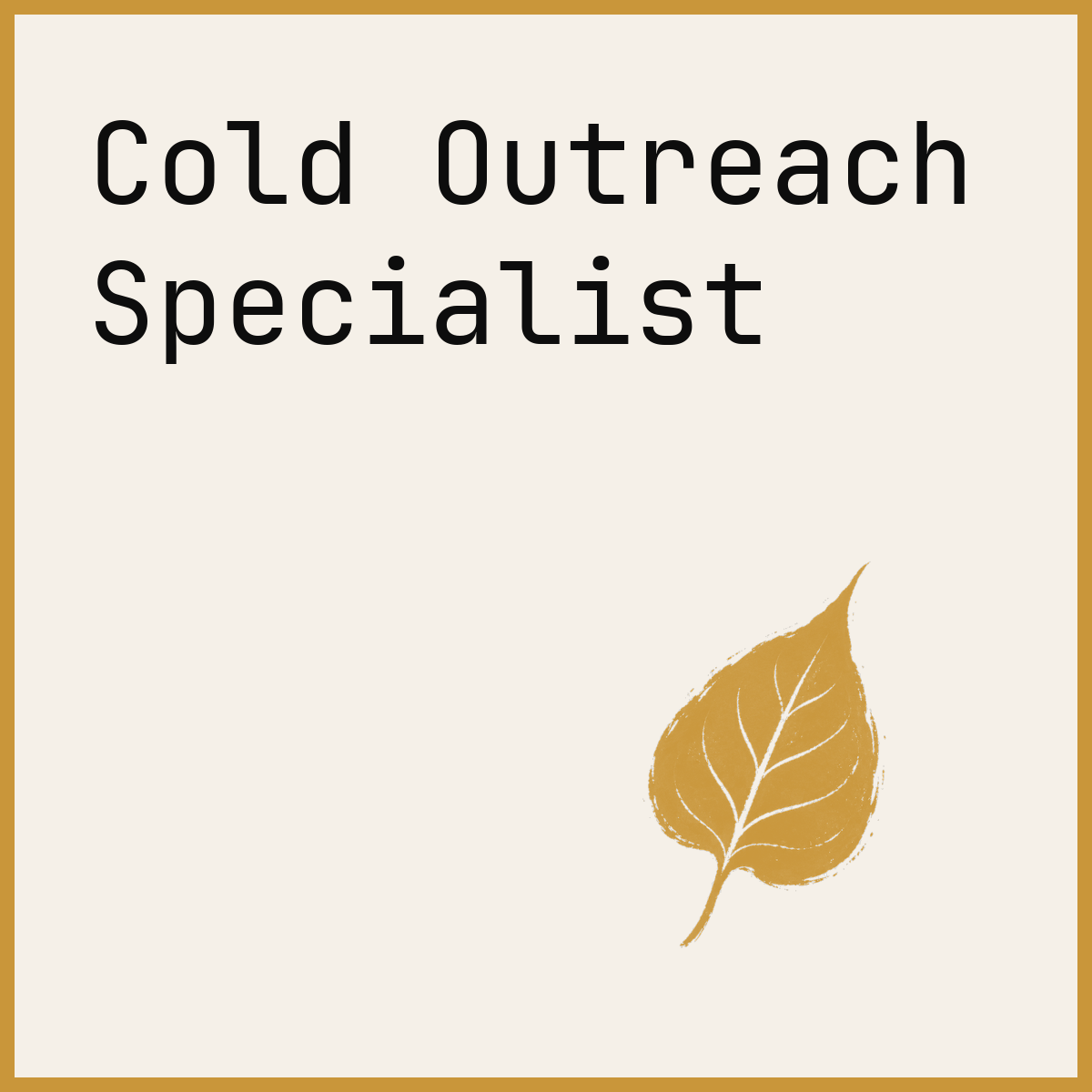 Cold Outreach Specialist