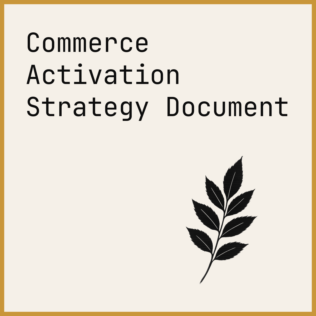 Commerce Activation Strategy Document