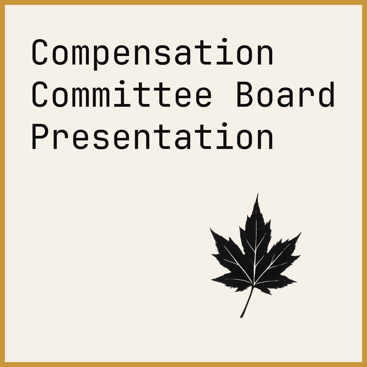 Compensation Committee Board Presentation