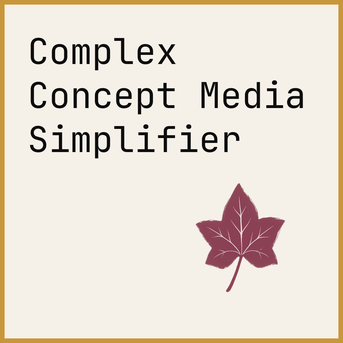 Complex Concept Media Simplifier
