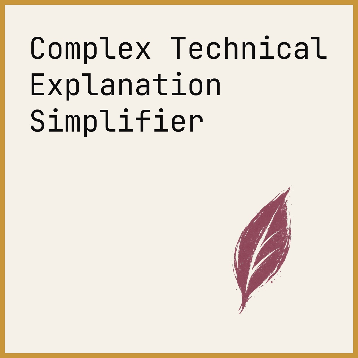 Complex Technical Explanation Simplifier