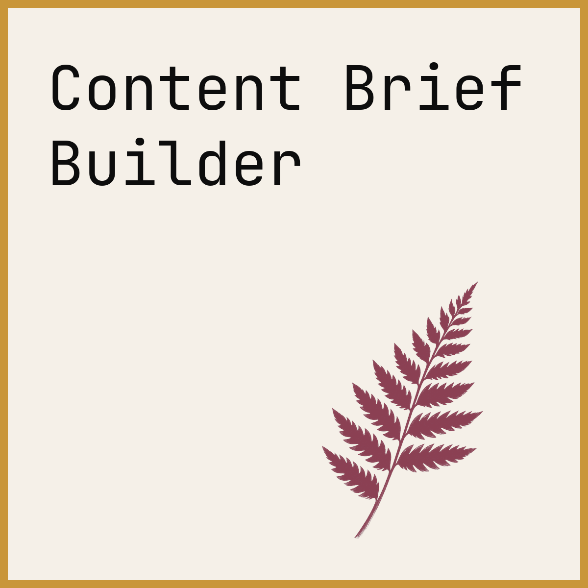 Content Brief Builder