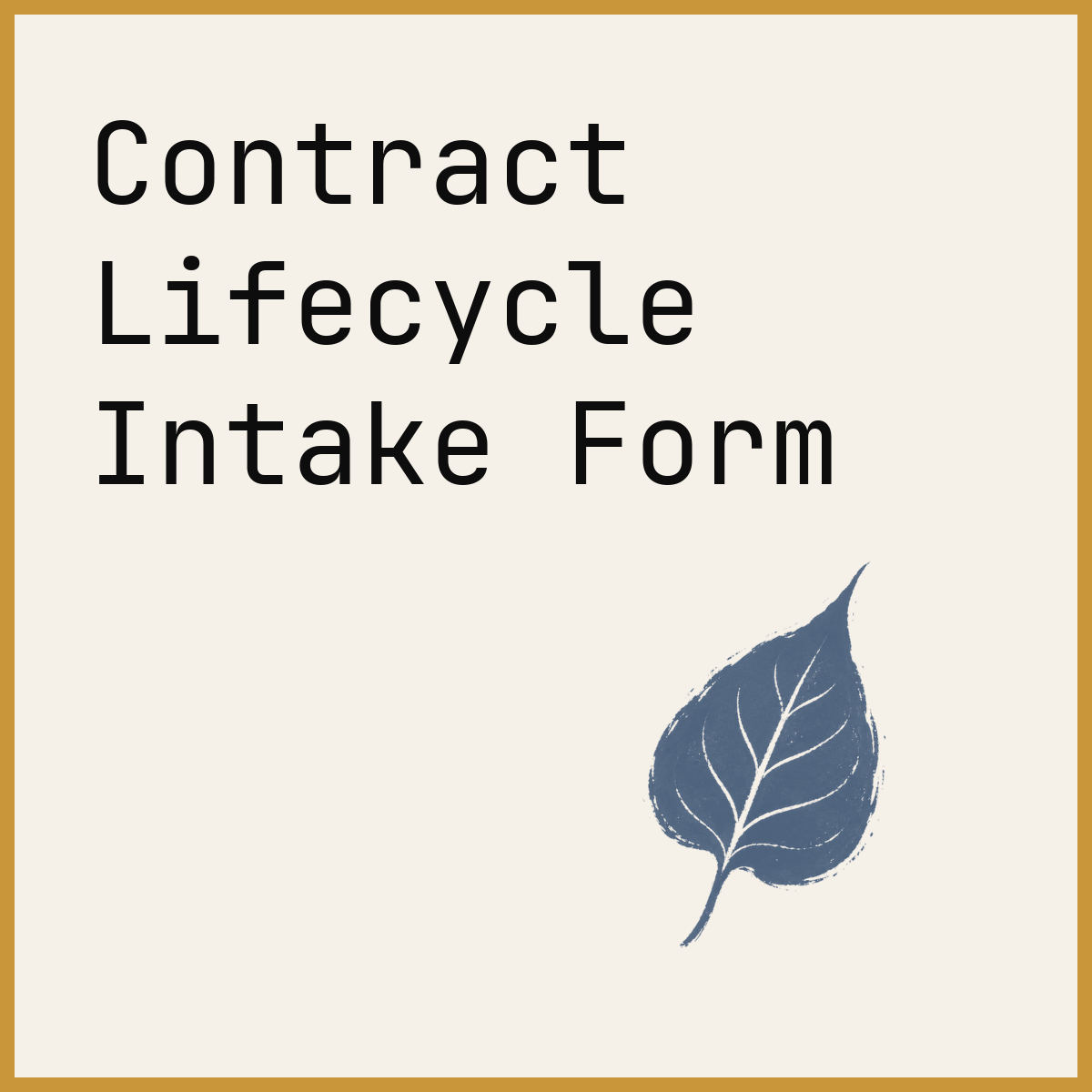 Contract Lifecycle Intake Form