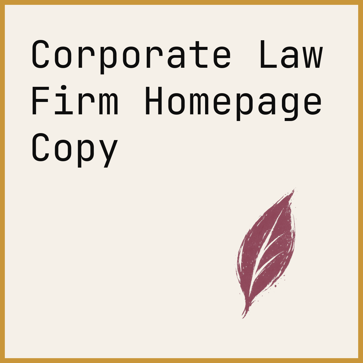 Corporate Law Firm Homepage Copy