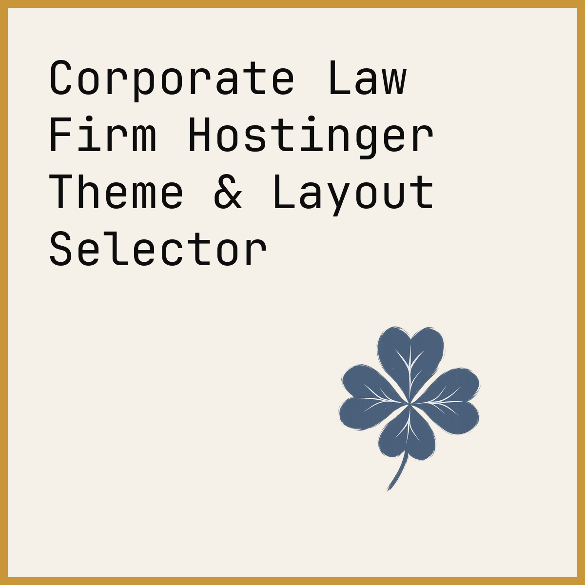 Corporate Law Firm Hostinger Theme & Layout Selector