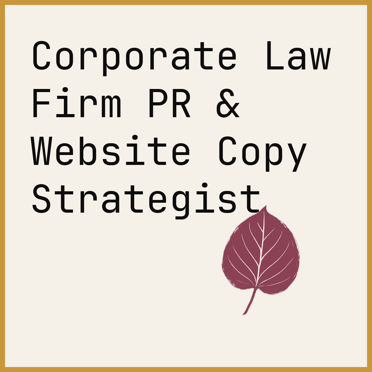 Corporate Law Firm PR & Website Copy Strategist