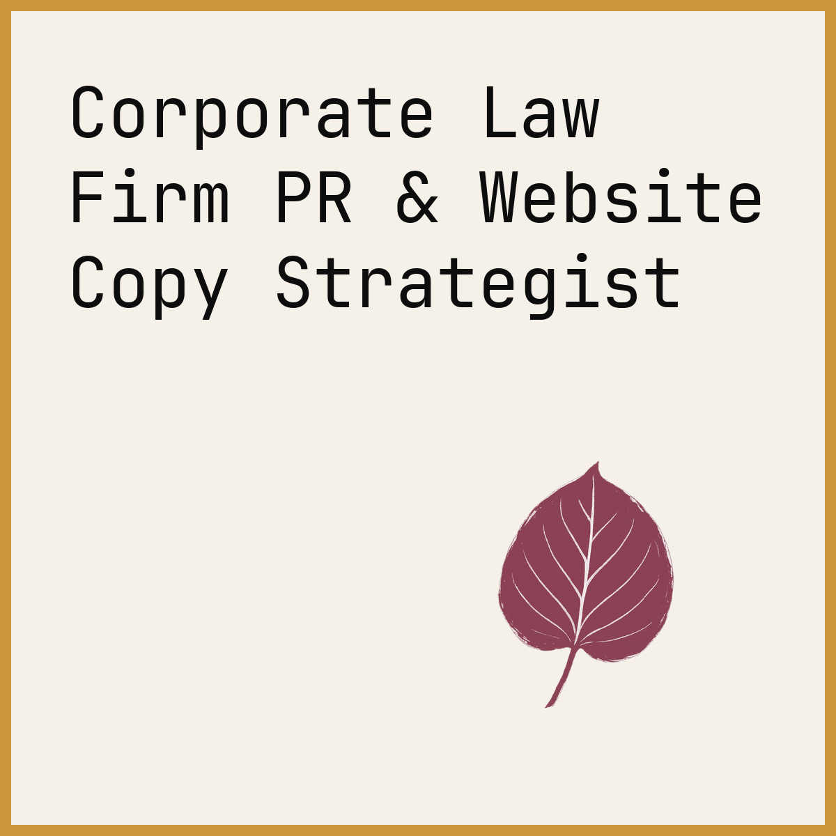 Corporate Law Firm PR & Website Copy Strategist