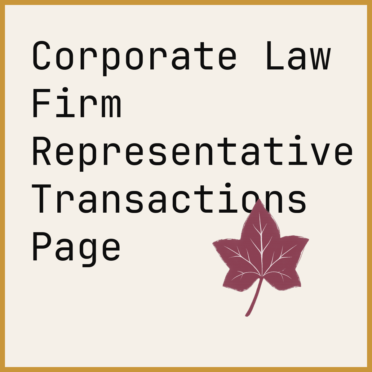 Corporate Law Firm Representative Transactions Page