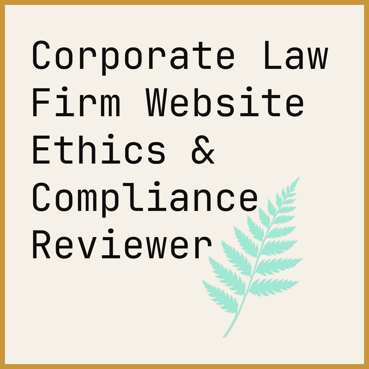 Corporate Law Firm Website Ethics & Compliance Reviewer