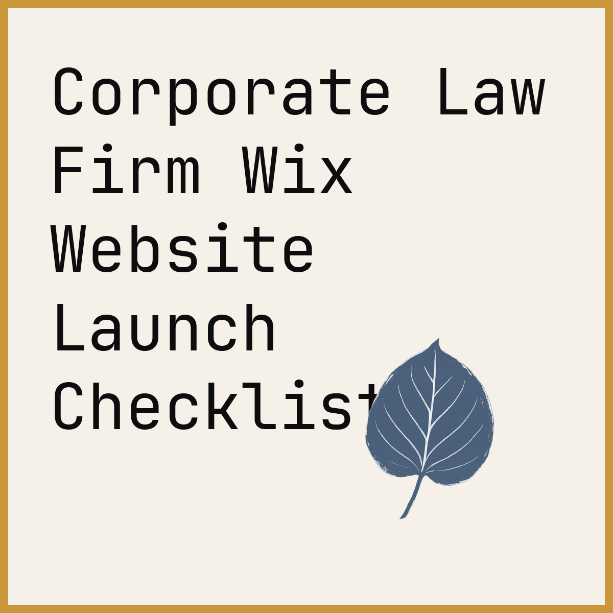Corporate Law Firm Wix Website Launch Checklist