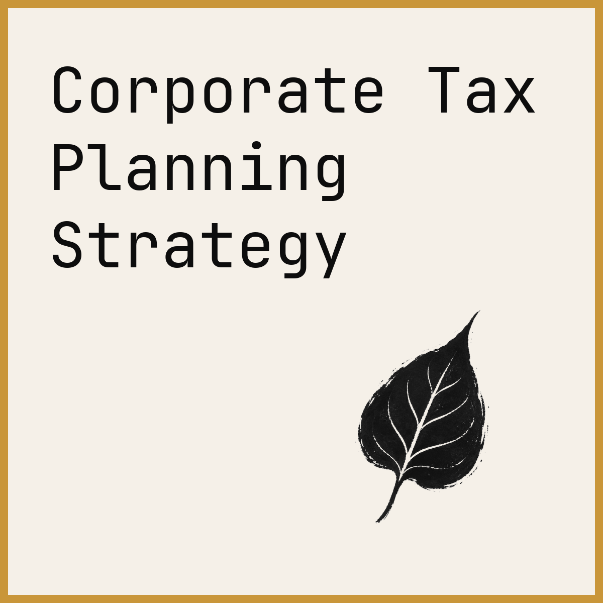 Corporate Tax Planning Strategy