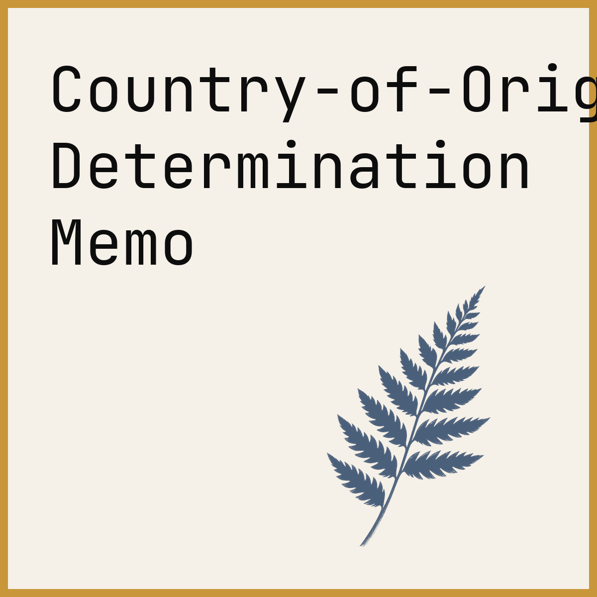 Country-of-Origin Determination Memo
